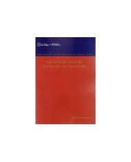 REVISTA DOCTRINA Y JURISPRUDENCIA PENAL N° 42 - DELITOS DE PELIGRO EN TIEMPO DE PANDEMIA