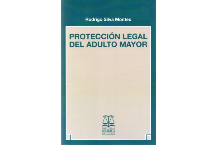 PROTECCIÓN LEGAL DEL ADULTO MAYOR