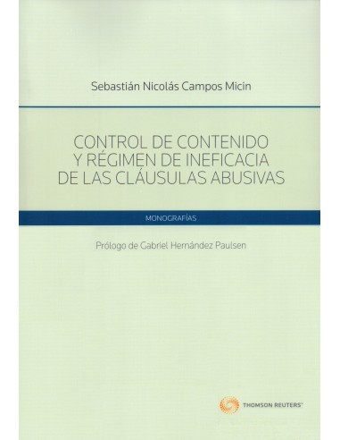 CONTROL DE CONTENIDO Y RÉGIMEN DE INEFICACIA DE LAS CLÁUSULAS ABUSIVAS