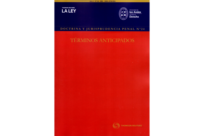 REVISTA DOCTRINA Y JURISPRUDENCIA PENAL N° 24. TÉRMINOS ANTICIPADOS