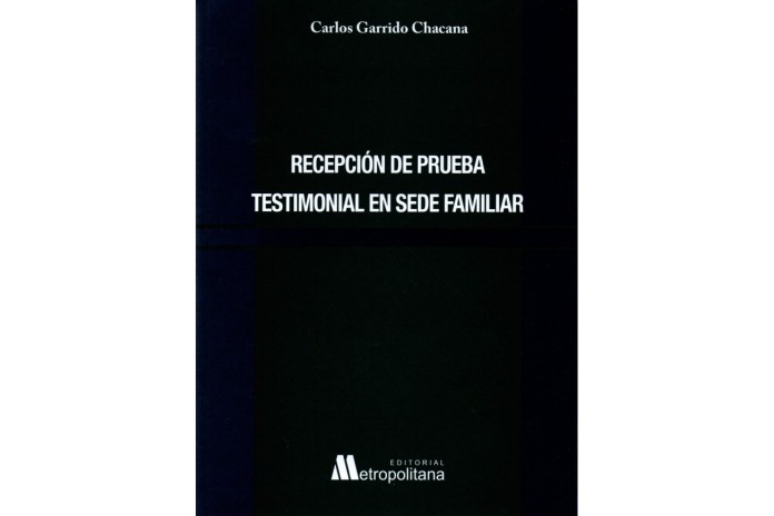 RECEPCIÓN DE PRUEBA TESTIMONIAL EN SEDE FAMILIAR