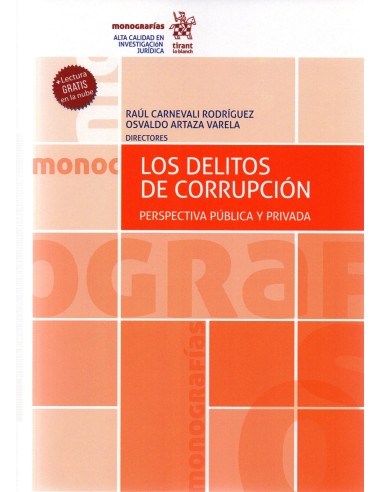 LOS DELITOS DE CORRUPCIÓN - PERSPECTIVA PÚBLICA Y PRIVADA