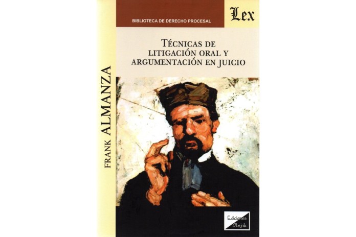 TÉCNICAS DE LITIGACIÓN ORAL Y ARGUMENTACIÓN EN JUICIO