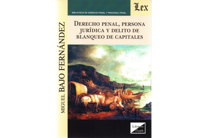DERECHO PENAL, PERSONA JURÍDICA Y DELITO DE BLANQUEO DE CAPITALES