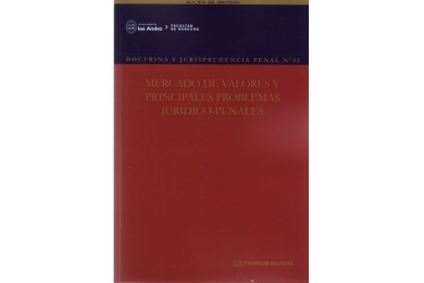 REVISTA DOCTRINA Y JURISPRUDENCIA PENAL N° 43 - MERCADO DE VALORES Y PRINCIPALES PROBLEMAS JURÍDICO-PENALES
