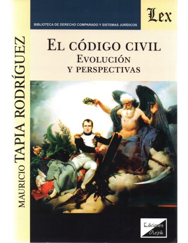 EL CÓDIGO CIVIL - EVOLUCIÓN Y PERSPECTIVAS
