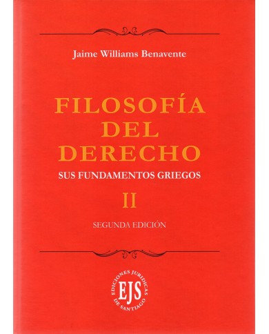 FILOSOFÍA DEL DERECHO - SUS FUNDAMENTOS GRIEGOS