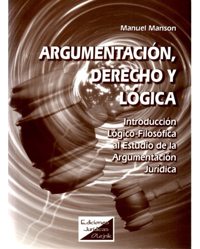 ARGUMENTACIÓN, DERECHO Y LÓGICA