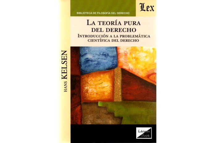 LA TEORÍA PURA DEL DERECHO - INTRODUCCIÓN A LA PROBLEMÁTICA CIENTÍFICA DEL DERECHO