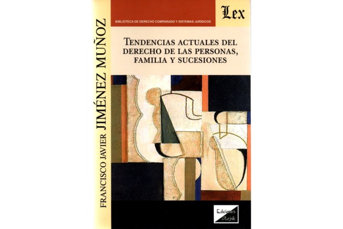 TENDENCIAS ACTUALES DEL DERECHO DE LAS PERSONAS, FAMILIA Y SUCESIONES