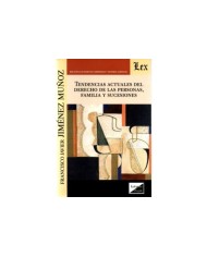TENDENCIAS ACTUALES DEL DERECHO DE LAS PERSONAS, FAMILIA Y SUCESIONES