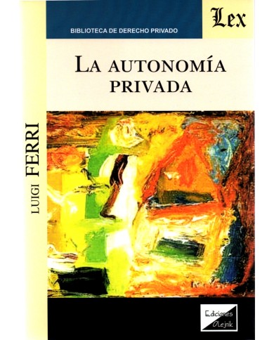 LA AUTONOMÍA PRIVADA
