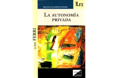 LA AUTONOMÍA PRIVADA