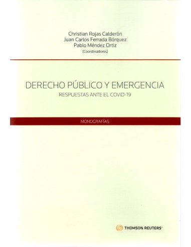DERECHO PÚBLICO Y EMERGENCIA - RESPUESTAS ANTE EL COVID-19