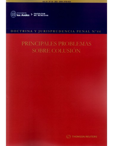 REVISTA DOCTRINA Y JURISPRUDENCIA PENAL N° 44 - PRINCIPALES PROBLEMAS SOBRE COLUSIÓN