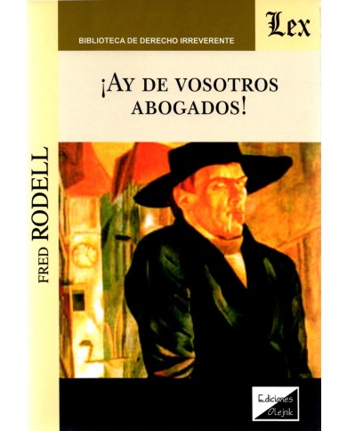 ¡AY DE VOSOTROS ABOGADOS!