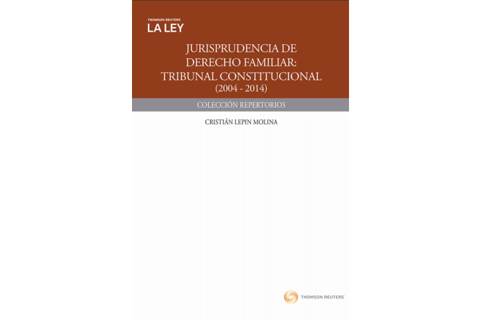 JURISPRUDENCIA DE DERECHO FAMILIAR: TRIBUNAL CONSTITUCIONAL (2004 - 2015)