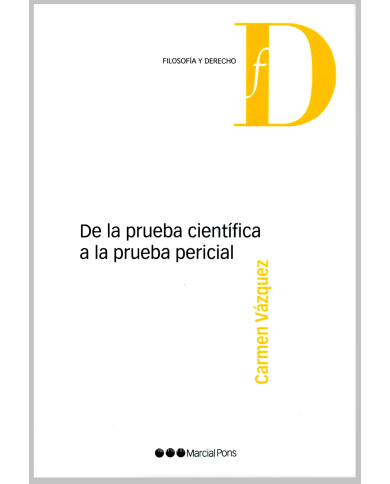DE LA PRUEBA CIENTÍFICA A LA PRUEBA PERICIAL