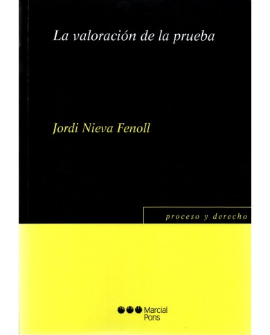 LA VALORACIÓN DE LA PRUEBA