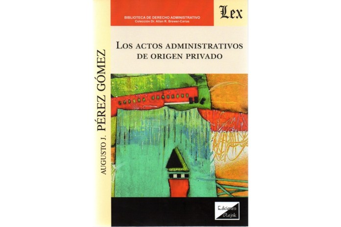 LOS ACTOS ADMINISTRATIVOS DE ORIGEN PRIVADO