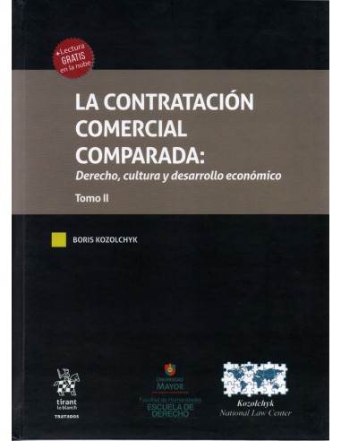 LA CONTRATACIÓN COMERCIAL COMPARADA: DERECHO, CULTURA Y DESARROLLO ECONÓMICO