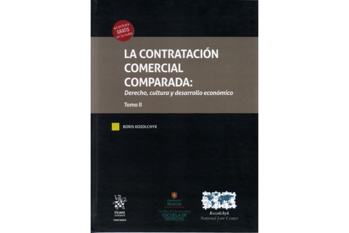 LA CONTRATACIÓN COMERCIAL COMPARADA: DERECHO, CULTURA Y DESARROLLO ECONÓMICO