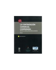 LA CONTRATACIÓN COMERCIAL COMPARADA: DERECHO, CULTURA Y DESARROLLO ECONÓMICO