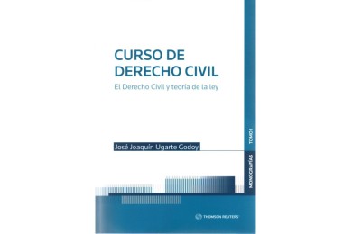 CURSO DE DERECHO CIVIL - TOMO I - EL DERECHO CIVIL Y TEORÍA DE LA LEY