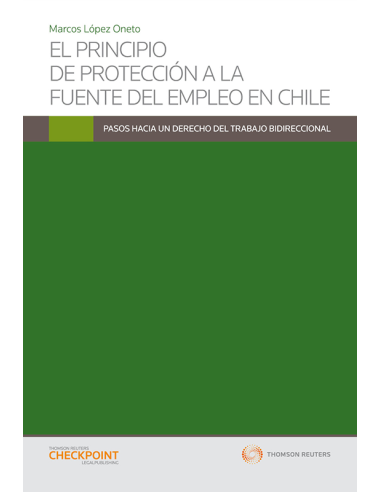 EL PRINCIPIO DE PROTECCIÓN A LA FUENTE DEL EMPLEO EN CHILE