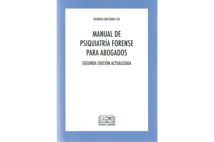 MANUAL DE PSIQUIATRÍA FORENSE PARA ABOGADOS