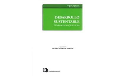 DESARROLLO SUSTENTABLE - FUNDAMENTOS JURÍDICOS
