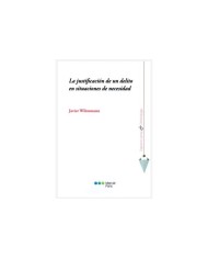 LA JUSTIFICACIÓN DE UN DELITO EN SITUACIONES DE NECESIDAD