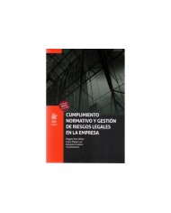 CUMPLIMIENTO NORMATIVO Y GESTIÓN DE RIESGOS LEGALES EN LA EMPRESA