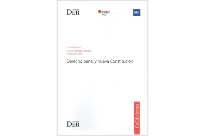 DERECHO PENAL Y NUEVA CONSTITUCIÓN