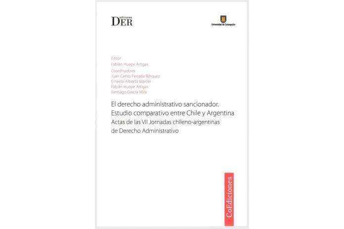 EL DERECHO ADMINISTRATIVO SANCIONADOR - ESTUDIO COMPARATIVO ENTRE CHILE Y ARGENTINA. ACTAS DE LAS VII JORNADAS