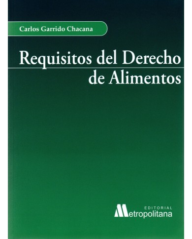 REQUISITOS DEL DERECHO DE ALIMENTOS