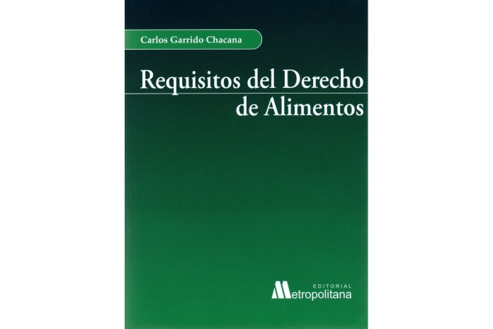 REQUISITOS DEL DERECHO DE ALIMENTOS