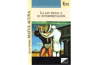 LA LEY PENAL Y SU INTERPRETACIÓN