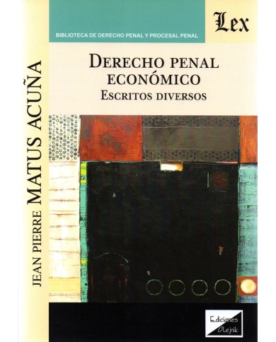 DERECHO PENAL ECONÓMICO - ESCRITOS DIVERSOS