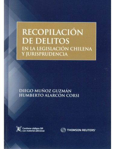 RECOPILACIÓN DE DELITOS EN LA LEGISLACIÓN CHILENA Y JURISPRUDENCIA