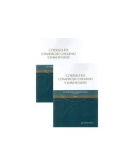 CÓDIGO DE COMERCIO CHILENO COMENTADO - TOMOS 1 Y 2