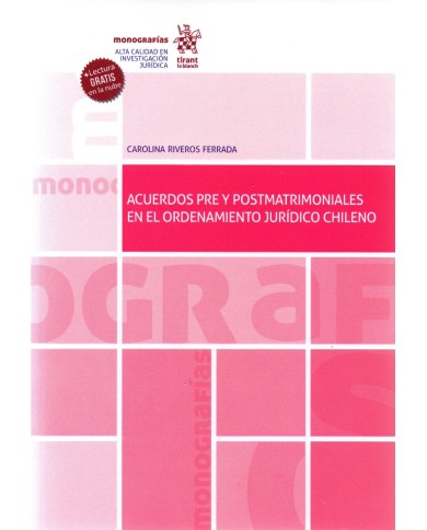 ACUERDOS PRE Y POSTMATRIMONIALES EN EL ORDENAMIENTO JURÍDICO CHILENO