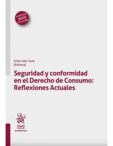 SEGURIDAD Y CONFORMIDAD EN EL DERECHO DE CONSUMO: REFLEXIONES ACTUALES