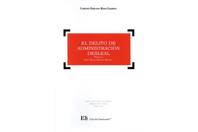 EL DELITO DE ADMINISTRACIÓN DESLEAL