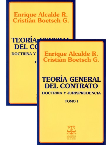 TEORÍA GENERAL DEL CONTRATO - DOCTRINA Y JURISPRUDENCIA