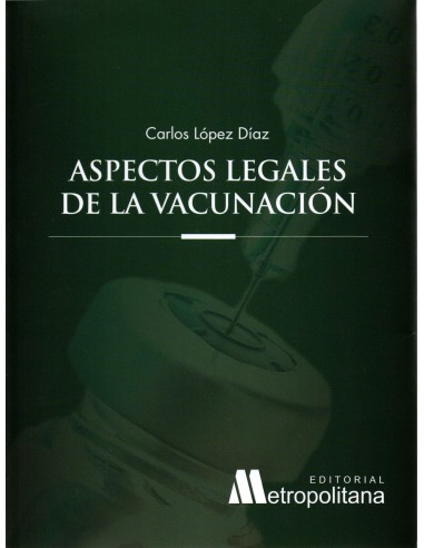 ASPECTOS LEGALES DE LA VACUNACIÓN