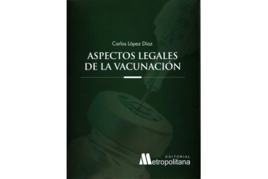 ASPECTOS LEGALES DE LA VACUNACIÓN