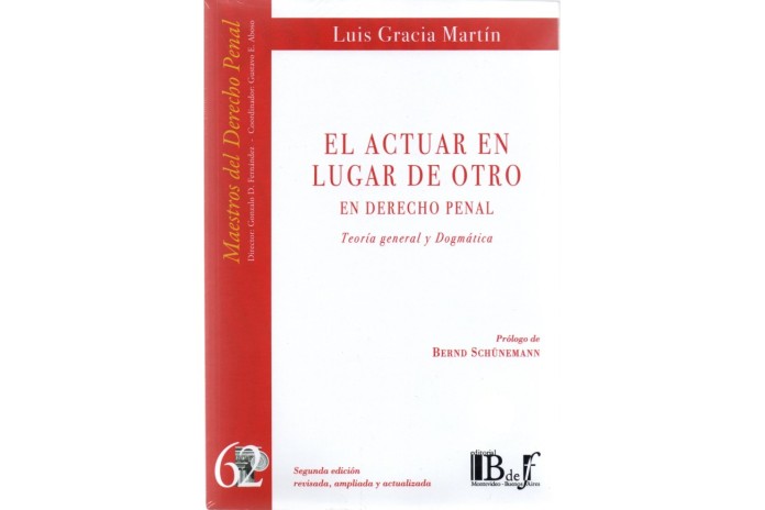 (62) EL ACTUAR EN LUGAR DE OTRO EN DERECHO PENAL - TEORÍA Y DOGMÁTICA