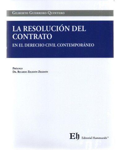 LA RESOLUCIÓN DEL CONTRATO EN EL DERECHO CIVIL CONTEMPORÁNEO