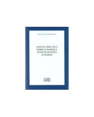 MANUAL PRÁCTICO SOBRE SUMARIOS E INVESTIGACIONES  SUMARIAS